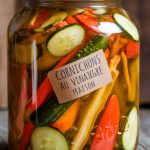 Guide complet pour faire ses cornichons au vinaigre maison